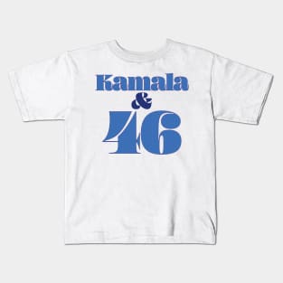 Kamala & 46, Democrat Kids T-Shirt